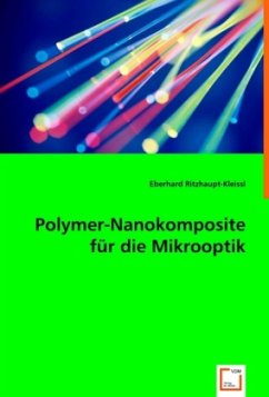 Polymer-Nanokomposite für die Mikrooptik - Ritzhaupt-Kleissl, Eberhard