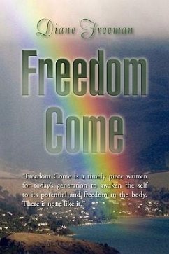 Freedom Come - Freeman, Diane