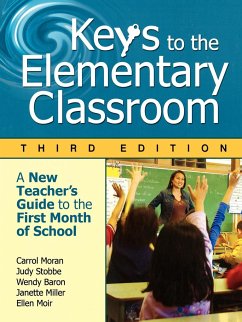 Keys to the Elementary Classroom - Miller, Janette; Moran, Carrol; Stobbe, Judith C.