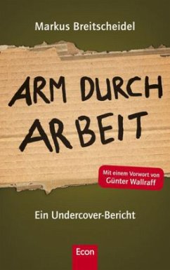 Arm durch Arbeit - Breitscheidel, Markus