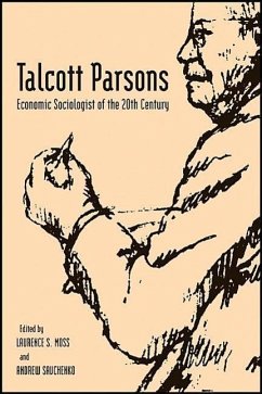 Talcott Parsons - Parsons, Talcott / Moss, Laurence S