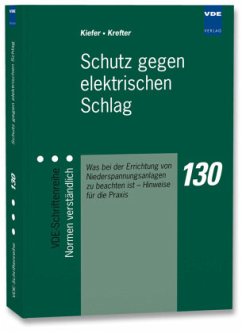 Schutz gegen elektrischen Schlag - Kiefer, Gerhard;Krefter, Karl-Heinz