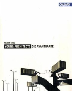 Young Architects Die Avantgarde - Long, Kieran