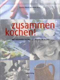 Zusammen kochen! - Lillevik, Kristine; Brun, Morten