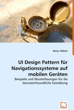 UI Design Pattern für Navigationssysteme auf mobilen Geräten - Gibbert, Rainer