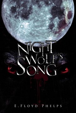 Night Wolf's Song - Phelps, E. Floyd