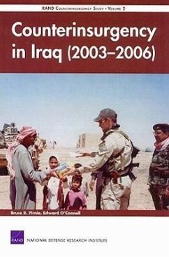 Counterinsurgency in Iraq (2003-2006): Rand Counterinsurgency Study - Pirnie, Bruce R; O'Connell, Edward