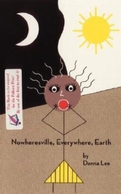 Nowheresville, Everywhere, Earth