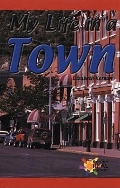 My Life in a Town - Kernan, Elizabeth