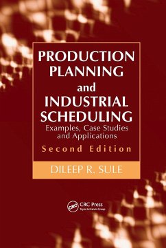 Production Planning and Industrial Scheduling - Sule, Dileep R