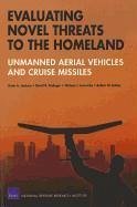 Evaluating Novel Threats to the Homeland - Jackson, Brian A; Frelinger, David R; Lostumbo, Michael J; Button, Robert W