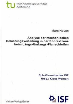 Analyse der mechanischen Belastungsverteilung in der Kontaktzone beim Längs-Umfangs-Planschleifen - Noyen, Marc