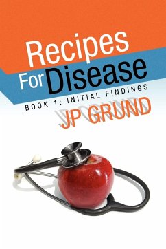 Recipes for Disease - Grund, Jp