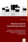 Marktorientierte Schedulingverfahren