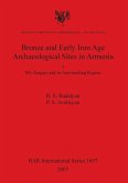 Bronze and Early Iron Age Archaeological Sites in Armenia I