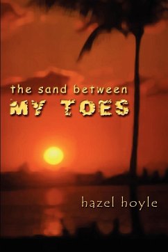 The Sand Between My Toes - Hoyle, Hazel