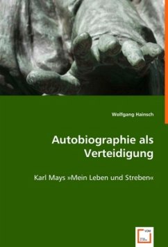 Autobiographie als Verteidigung - Hainsch, Wolfgang