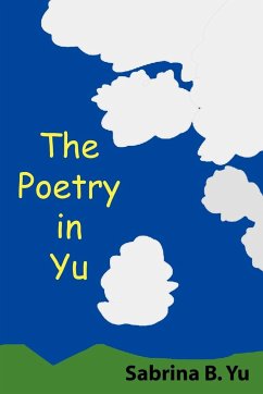 The Poetry in Yu - Yu, Sabrina B.