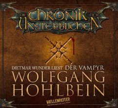 Der Vampyr / Die Chronik der Unsterblichen Bd.2 (4 Audio-CDs) - Hohlbein, Wolfgang