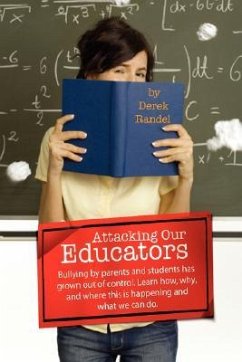 Attacking Our Educators - Randel, Derek