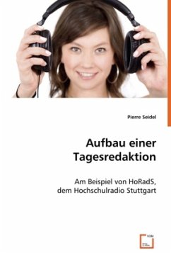 Aufbau einer Tagesredaktion - Seidel, Pierre