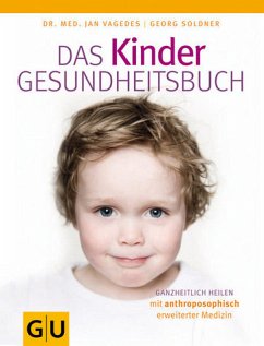 Kinder-Gesundheitsbuch, Das - Kinderkrankheiten ganzheitlich vorbeugen und heilen - Vagedes, Jan; Soldner, Georg