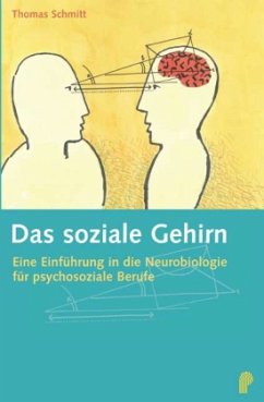 Das soziale Gehirn - Schmitt, Thomas