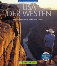 Bruckmanns Länderporträts USA, Der Westen - Heeb, Christian; Brinke, Margit; Kränzle, Peter