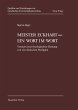 Meister Eckhart - ein Wort im Wort - Bild 1