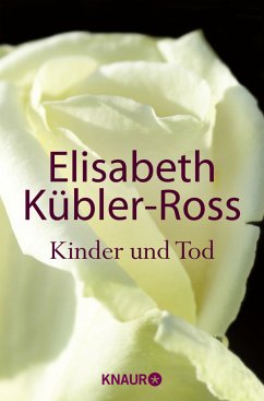 Kinder und Tod - Kübler-Ross, Elisabeth