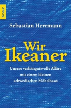 Wir Ikeaner - Herrmann, Sebastian