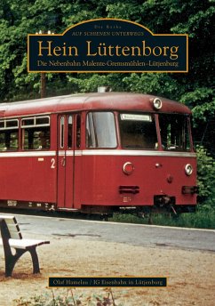 Hein Lüttenborg - NN IG Eisenbahn in Lütjenburg;Hamelau, Olaf