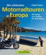 Die schönsten Motorradtouren in Europa - Bild 1