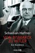 Von Bismarck zu Hitler - Bild 1