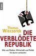 Die verblödete Republik - Bild 1