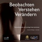 Beobachten - Verstehen - Verändern Beobachten - Verstehen - Verändern