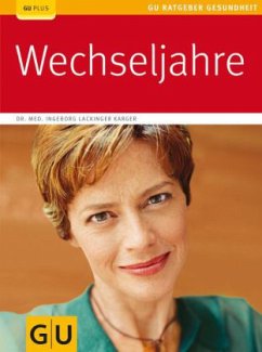 Wechseljahre - Lackinger Karger, Ingeborg