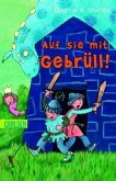 Auf sie mit Gebrüll!