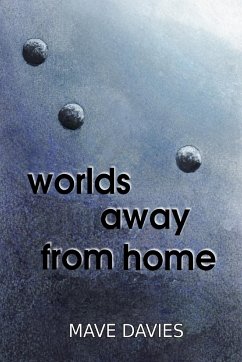 Worlds Away From Home - Davies, Mave