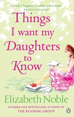 Things I Want My Daughters to Know - Noble, Elizabeth