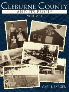 Cleburne County and Its People - Barger, Carl J.