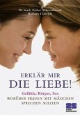 Erklär mir die Liebe!