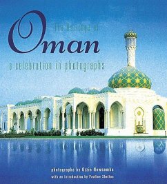 The Heritage of Oman: A Celebration in Photographs - Newcombe, Ozzie