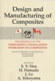 Design Manufacturing Composites, Third International Canada-Japan Workshop