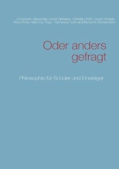 Oder anders gefragt - Gresens, Constantin-Alexander Donat;Wolf, Christian;Knese, Carolin