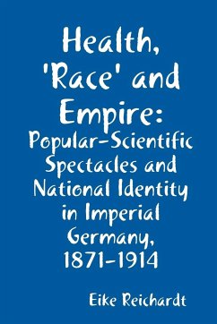 Health, 'Race' and Empire - Reichardt, Eike