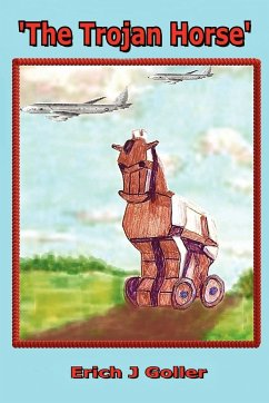 The Trojan Horse - Goller, Erich J