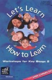 Let's Learn How to Learn: Workshops for Key Stage 2 [With CDROM]