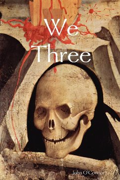 We Three - O'Connor, John