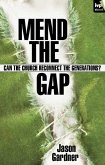 Mend the Gap: Can the Church Reconnect the Generations?